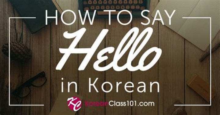 Discovering Greetings: How Do You Say Hello in Korean?