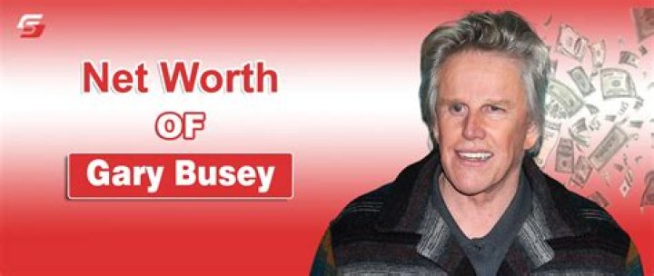 Gary Busey Net Worth 2024: A Look at the Actor's Wealth and Success